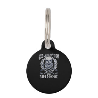 The Mechanic Isn’t Cheap Classic - Skilled Labour Pet Tag
