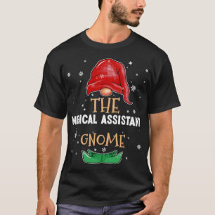 The medical assistant Gnome Family Matching Christ T-Shirt