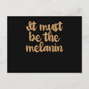 The Melanin - African American Black Brown Women Postcard