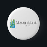 The Menorah Islands Project 6 Cm Round Badge<br><div class="desc">The Menorah Islands Project is an ambitious plan to bring peace to the Middle East.</div>