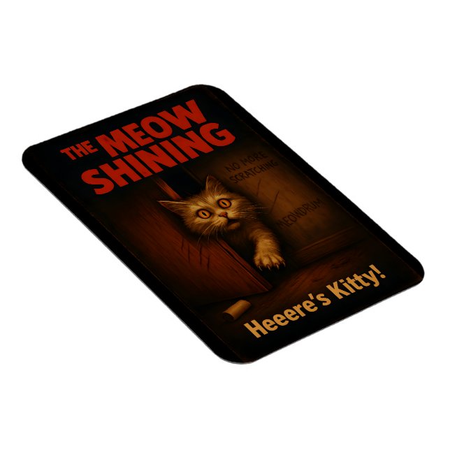 The Meow Shining Cat Parody Magnet (Right Side)