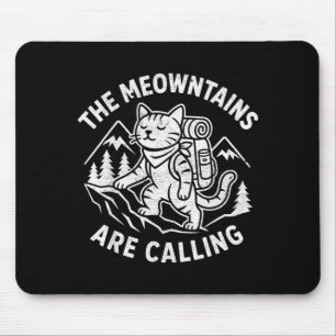 The meowntains are calling funny mountain cat mouse pad