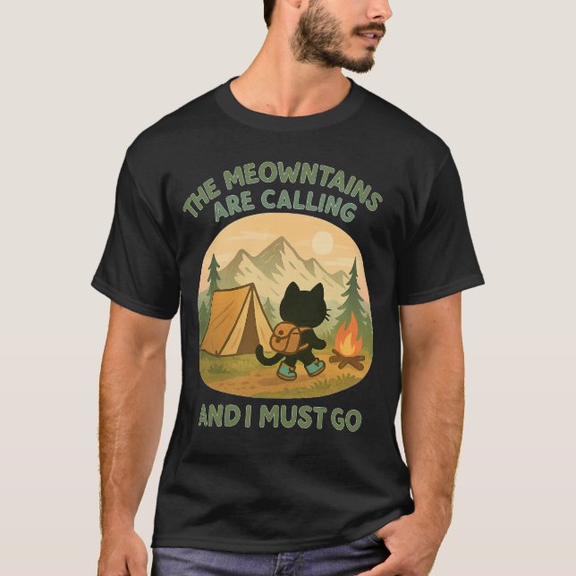 The Meowntains Are Calling Hiking Camping Cat Love T-Shirt (Front)