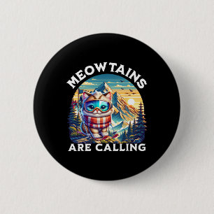 The Meowtains Are Calling Funny Cat Quirky Skiing 6 Cm Round Badge