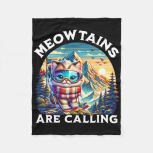 The Meowtains Are Calling Funny Cat Quirky Skiing Fleece Blanket