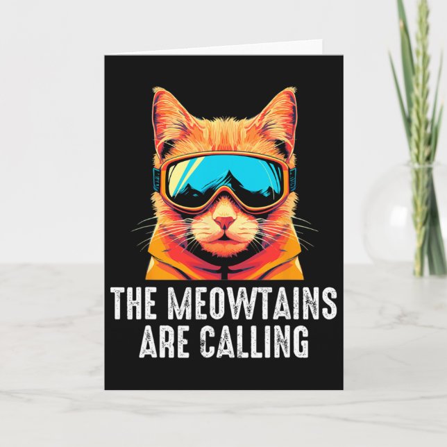 The Meowtains Are Calling, Funny Skiing  Card (Front)