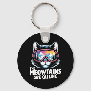 The Meowtains Are Calling Funny Skiing Humoe Ski C Key Ring