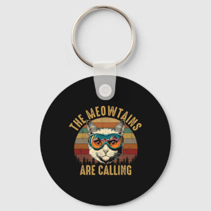 The Meowtains Are Calling  Key Ring