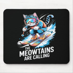 The meowtains are calling skiing skier funny ski mouse pad