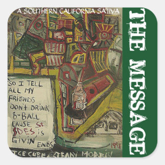 THE MESSAGE SATIVA SQUARE STICKER