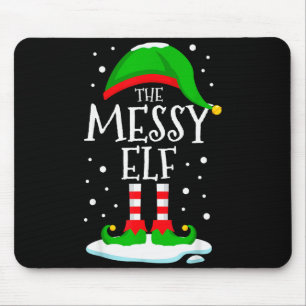 The Messy Elf Christmas Family Matching Xmas Group Mouse Pad
