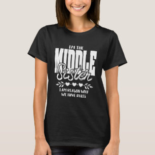 The Middle Sister Family Reunion Mode Girls Trips T-Shirt