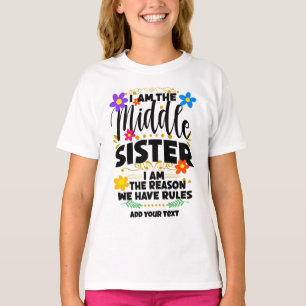 The Middle Sister, Reason We Have Rules, Family T-Shirt