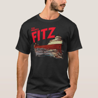 The Mighty Fitz T-Shirt