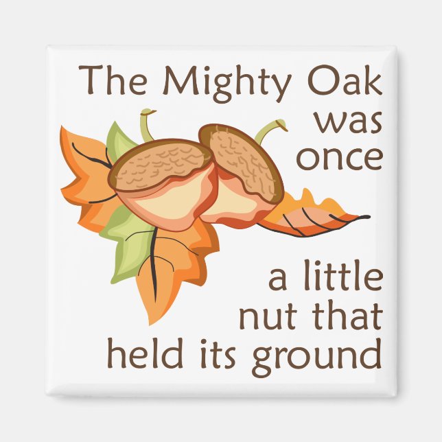 The Mighty Oak Magnet (Front)