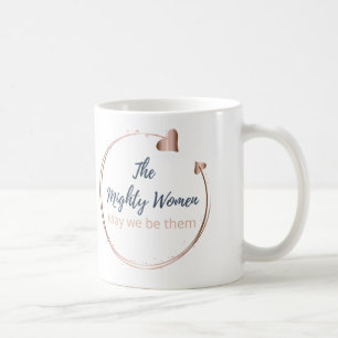 The Mighty Women mug ~ George Eliot