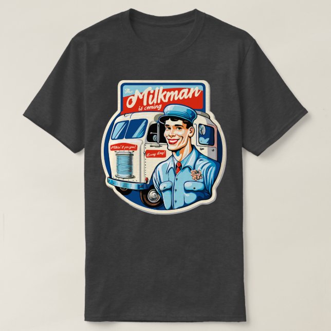 the milkman 1 T-Shirt (Design Front)