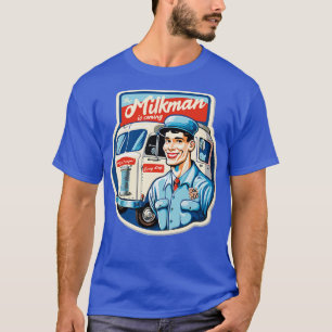 the milkman 1 T-Shirt