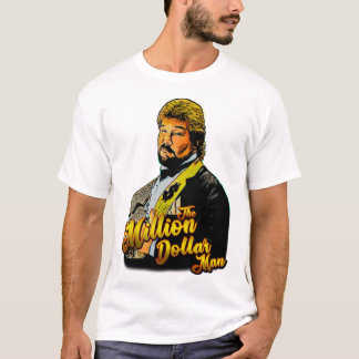 The Million Dollar Man T-Shirtthe Million Dollar M T-Shirt