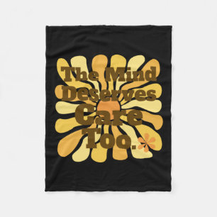 The Mind Deserves Care Too. Clinical Psychologist Fleece Blanket