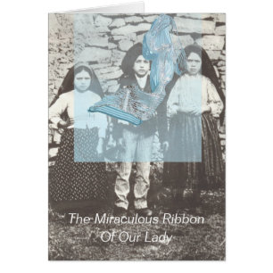 The Miraculous Ribbon of Our Lady