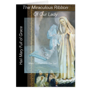 The Miraculous Ribbon of Our Lady