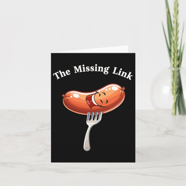 The Missing Link Sausage Smile Bbq Party Fun  Card (Front)