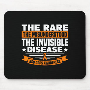 The Misunderstood The Invisible Disease RSD CRPS A Mouse Pad