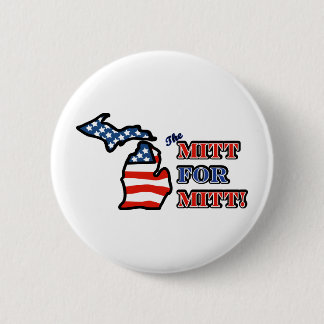 The Mitt for Mitt! 6 Cm Round Badge
