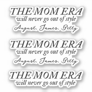 The Mom Era Sticker with Kids Names Custom Set 3