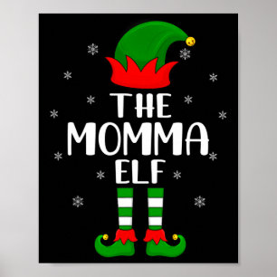 The Momma Elf Christmas Party Matching Family Xmas Poster