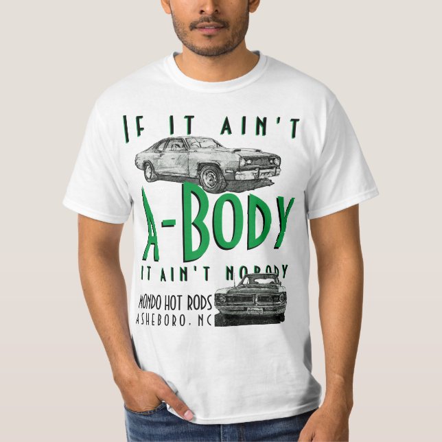 The MONDO T - A-Body T-Shirt (Front)