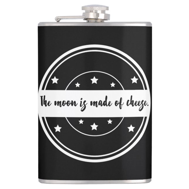 The Moon Is Made of Cheese Funny Quote Design Hip Flask (Front)