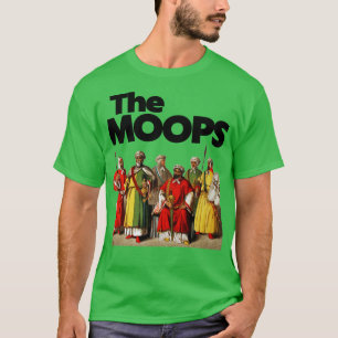 The Moops T-Shirt