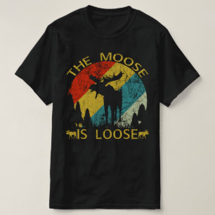 the moose is loose vintage T-Shirt