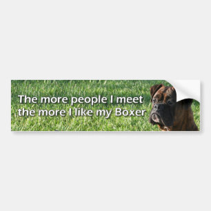 The more I like my Boxer bumper sticker