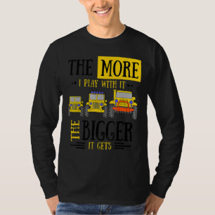 The More I Play With It The Bigger Itgets Off Road T-Shirt