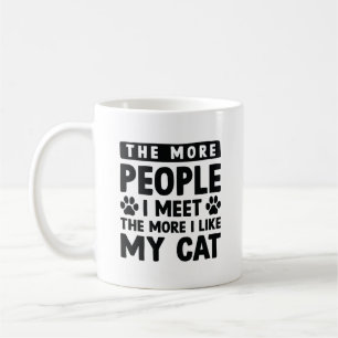 The More People I Meet Coffee Mug