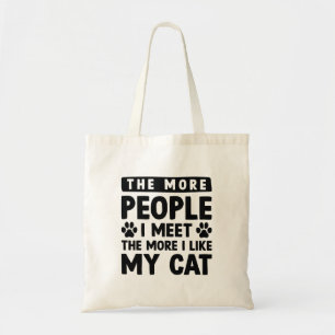 The More People I Meet Tote Bag