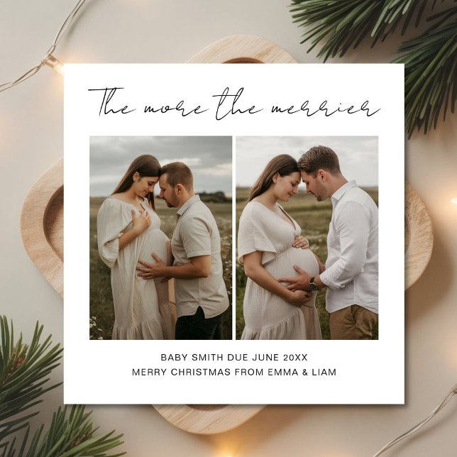 The More the Merrier Holiday baby due Card (Creator Uploaded)