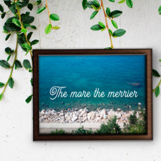 The more the merrier proverb poster