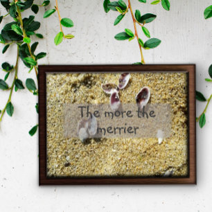 The more the merrier wisdom saying poster