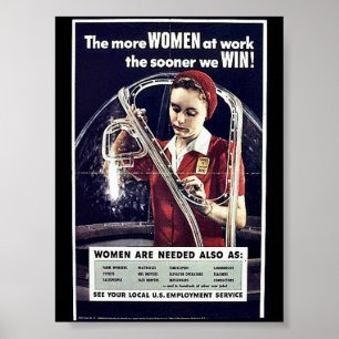 The More Women At Work The Sooner We Win Poster