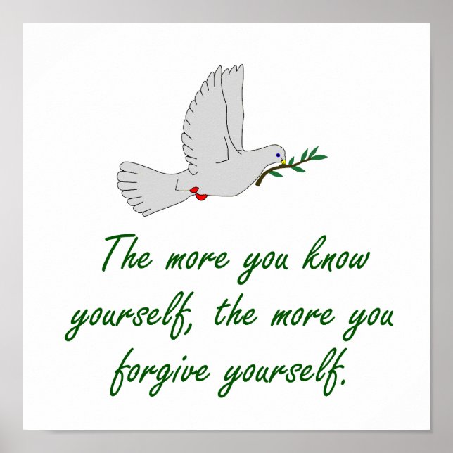 The More You Know Yourself - Forgiveness Quotes Poster (Front)
