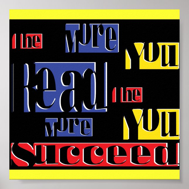 the more you read the more you succeed poster (Front)