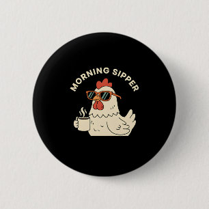the morning sipper 6 cm round badge