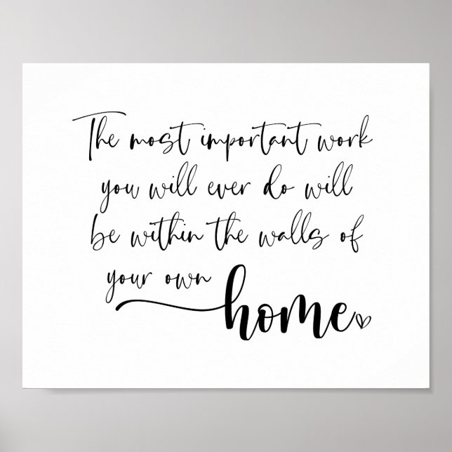 The Most Important Work Inspirational Poster (Front)