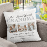 The Most Loved Grandma Family Photo Cushion<br><div class="desc">Modern mothers day photo pillow featuring the cute saying "the most loved grandma",  3 pictures of the grandkids,  their names,  and the caption "grandmas hold our tiny hands for just a little while,  but our hearts forever".</div>