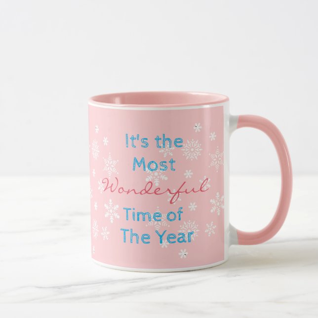 The Most Wonderful Time of the Year Coffee Mug (Right)