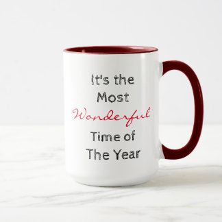 The Most Wonderful Time of the Year Coffee Mug